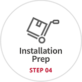 STEP 04. Installation Prep
